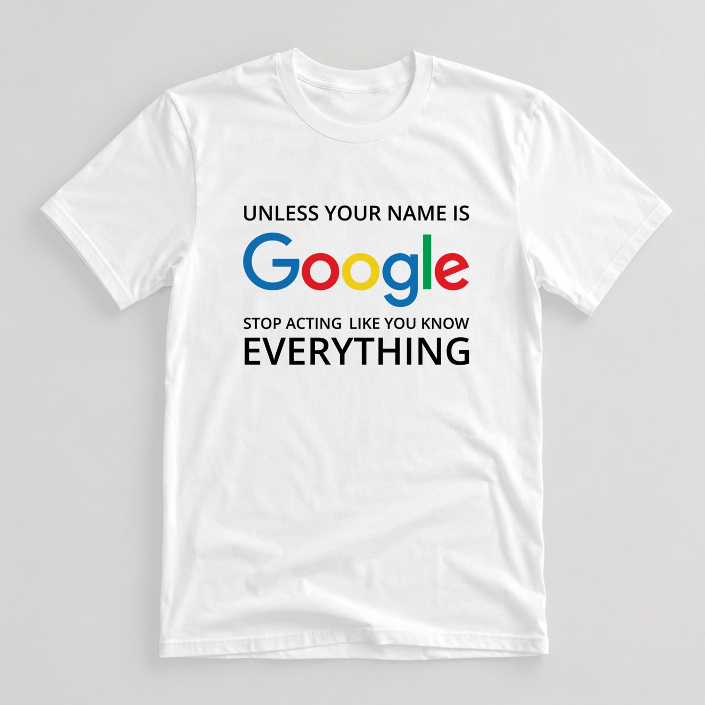 Tricou Google Knows Everything - Alb