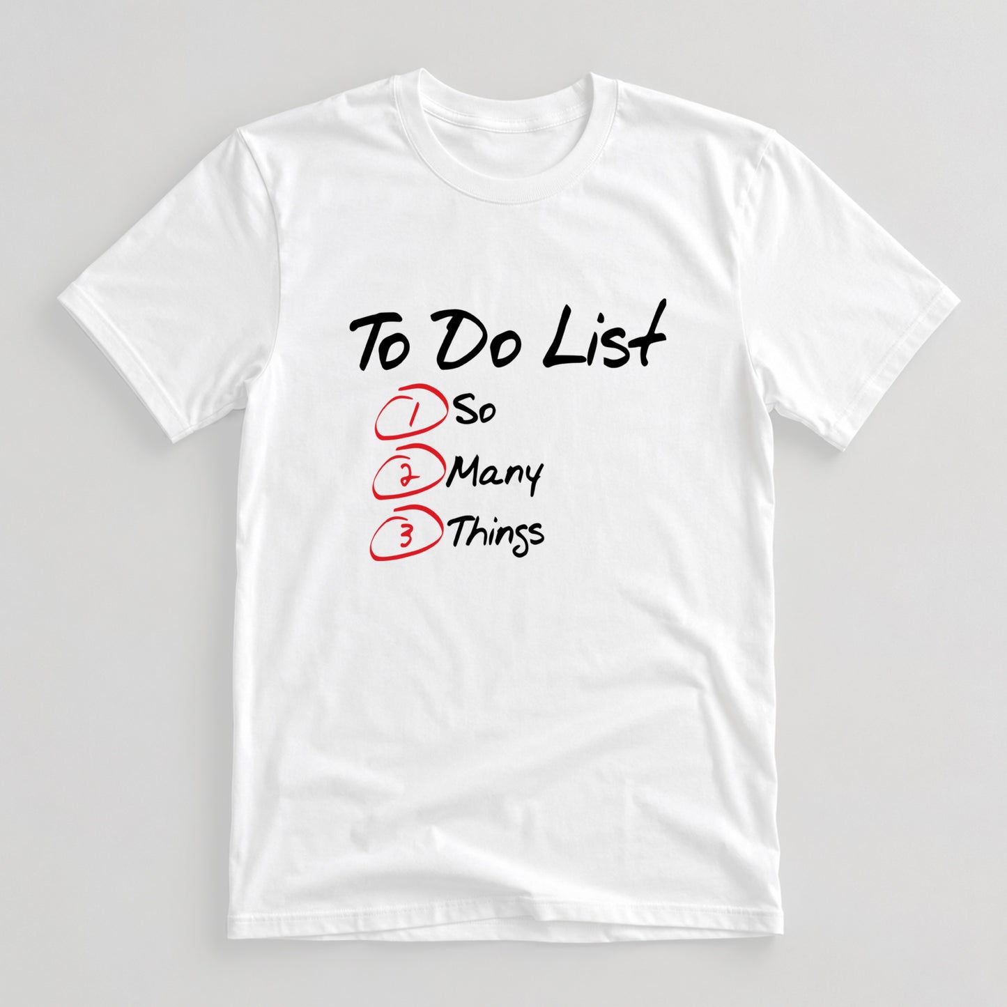 Tricou To Do List - Alb