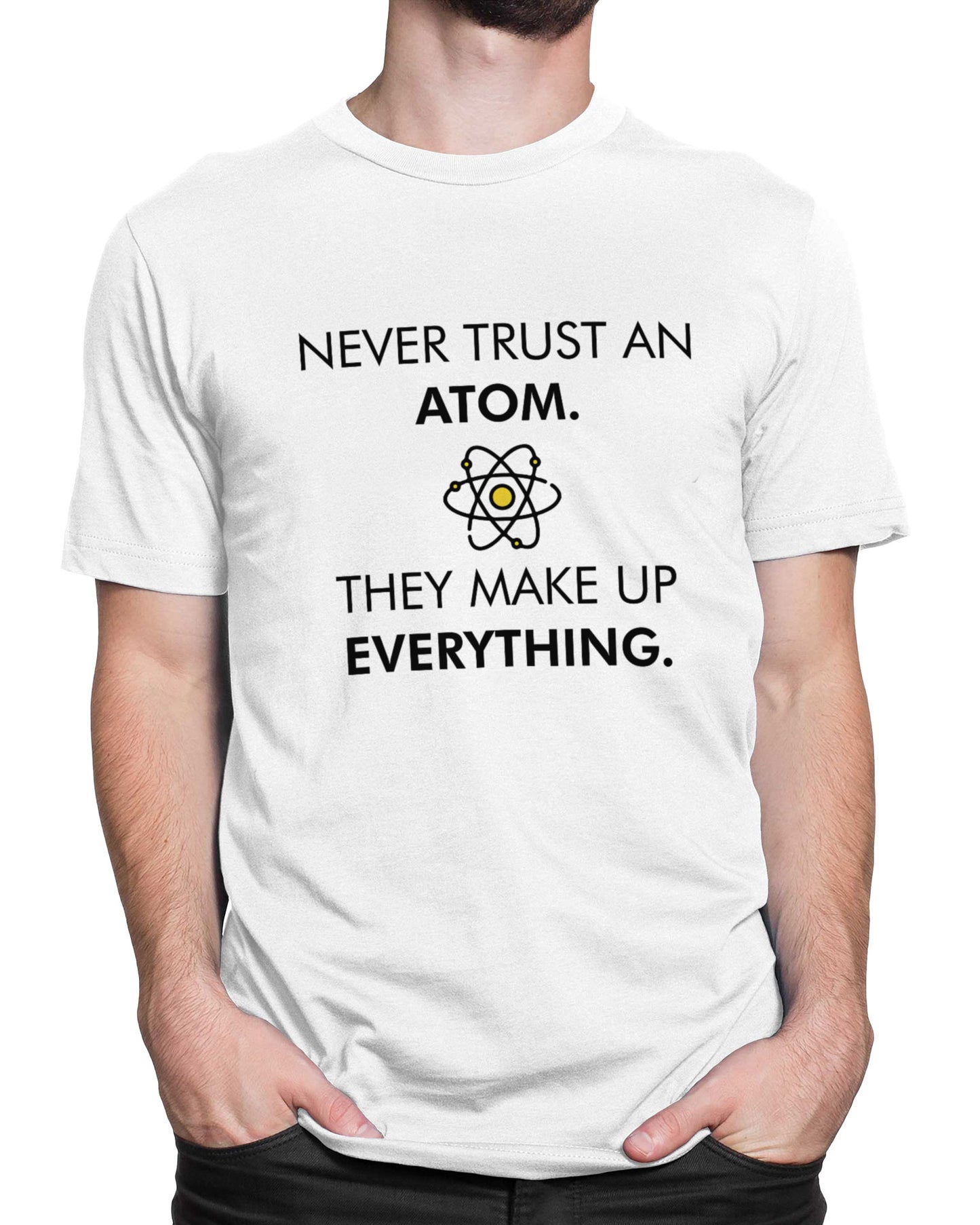 Tricou Geek Trust Me, I’m an Atom - Alb - tricou cu mesaj