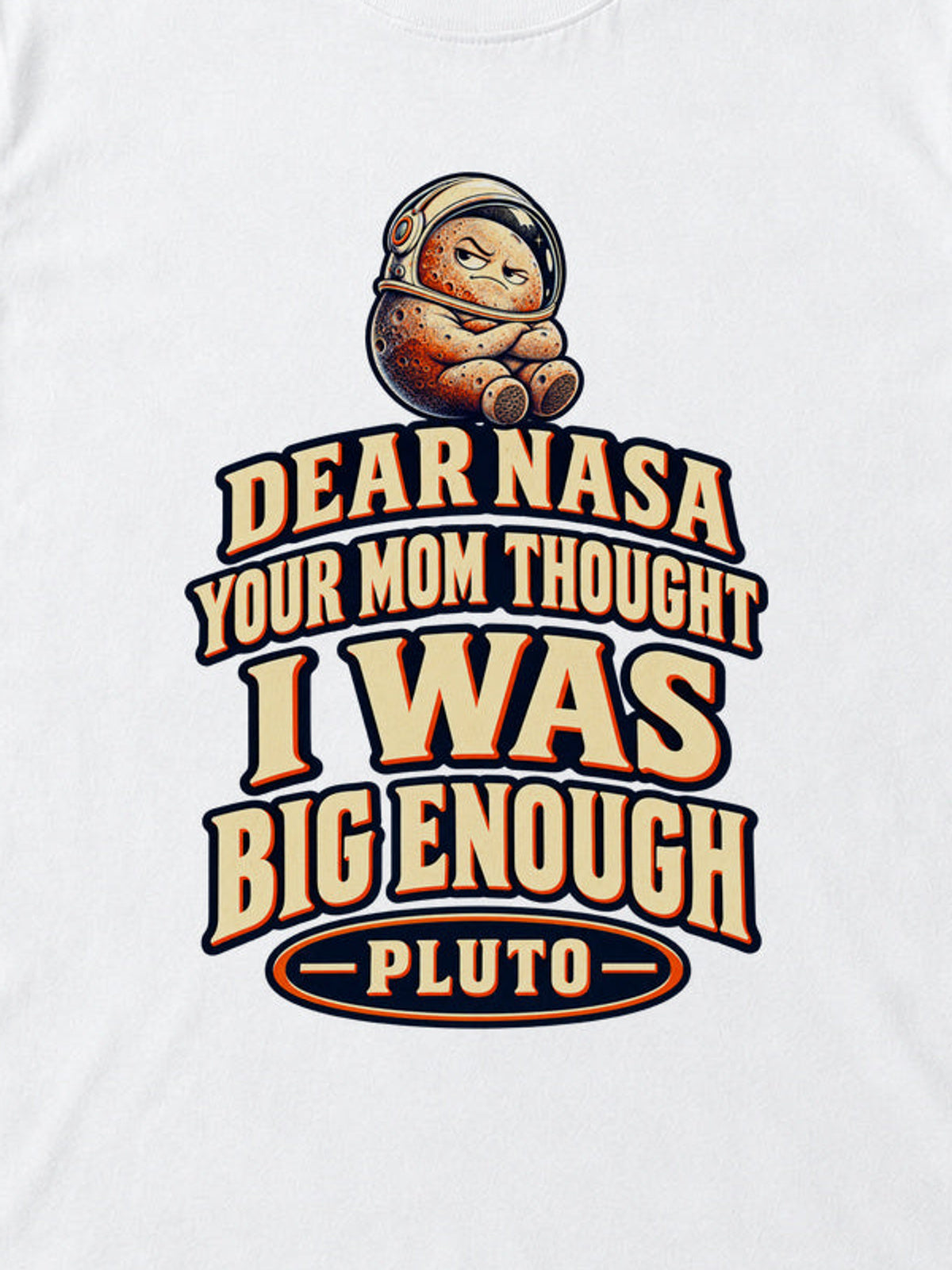Tricou Dear NASA - Pluto - Alb - detaliu decupat din imaginea principală (3:4)