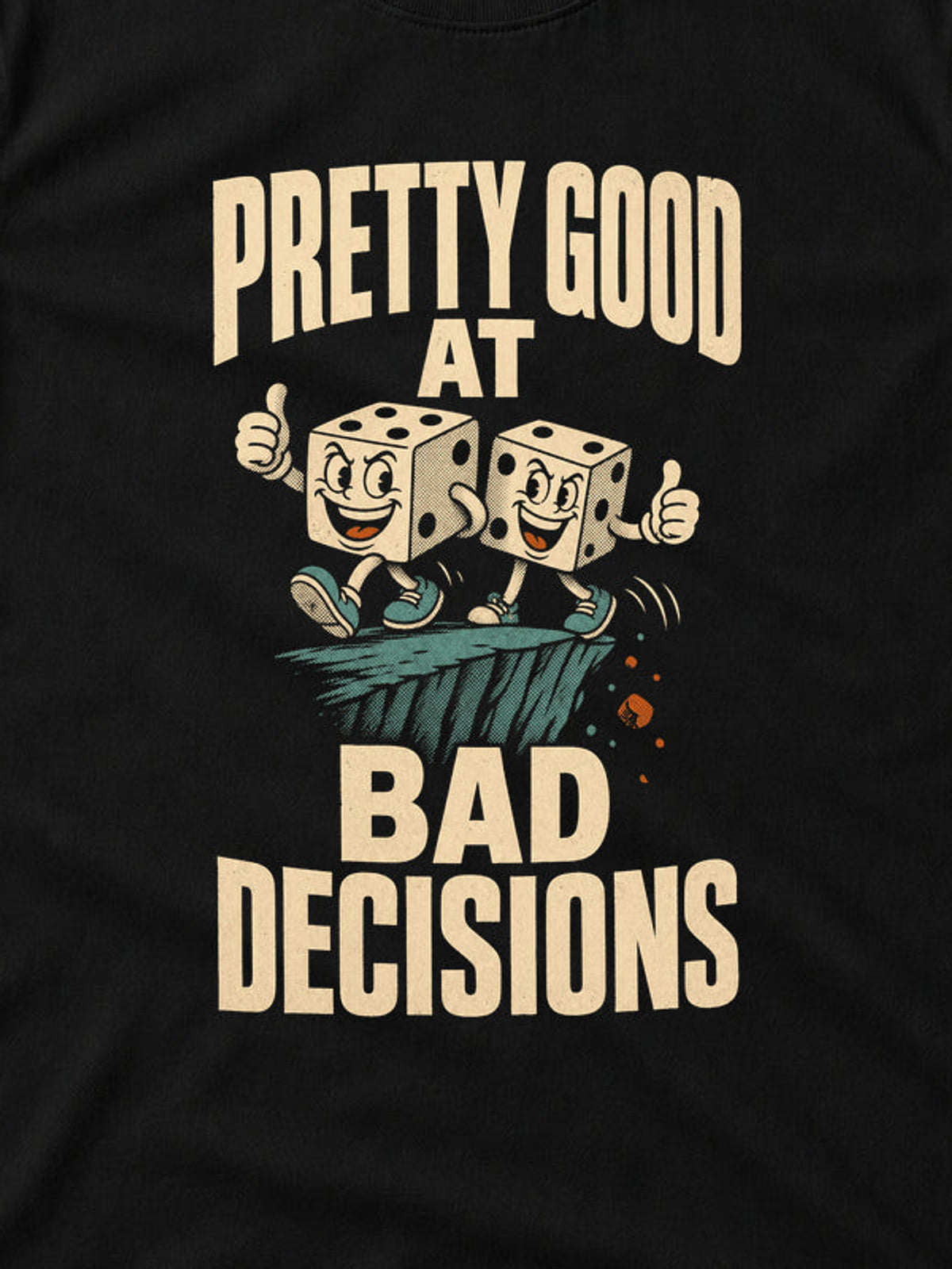 Tricou Pretty Good at Bad Decisions - Negru - detaliu decupat din imaginea principală (3:4)