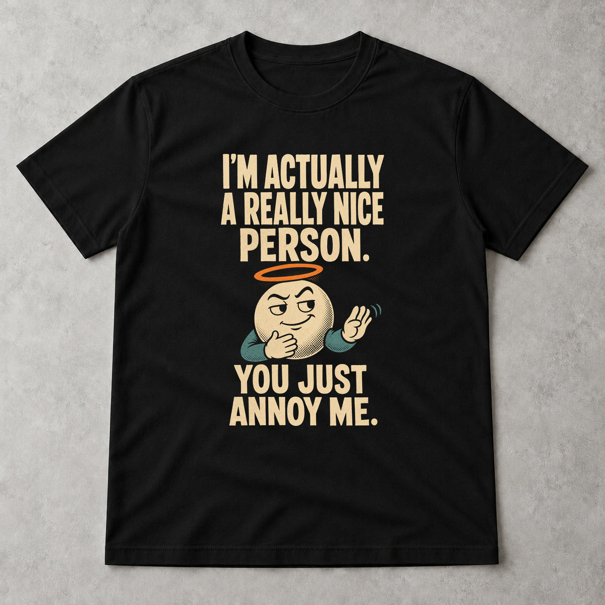 Tricou Actually a Really Nice Person - Negru - Sarcasm fără Filtru