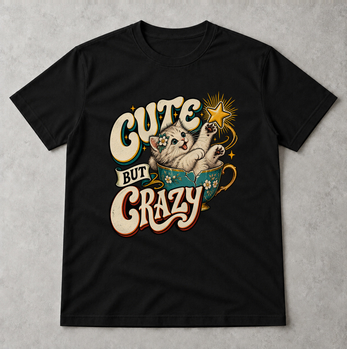 Tricou Cute But Crazy - Negru - Sarcasm fără Filtru