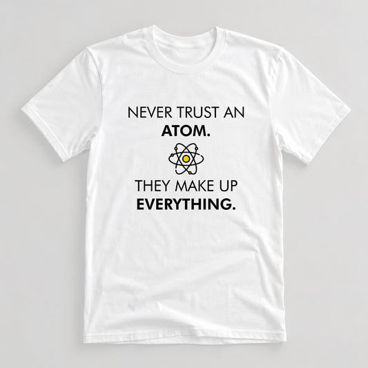 Tricou Geek Trust Me, I’m an Atom - Alb