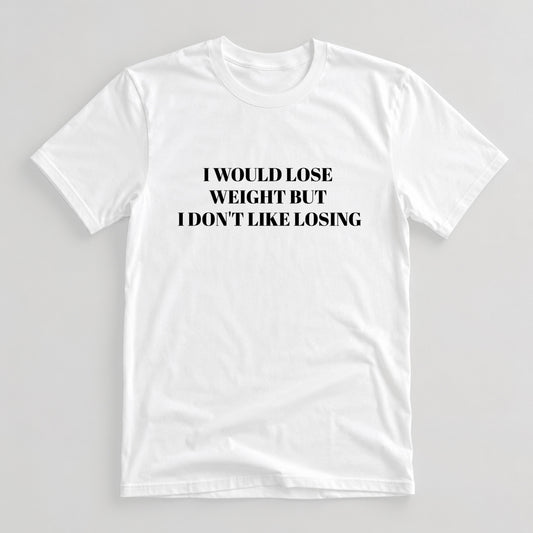Tricou I’m Trying To Lose Weight - Alb