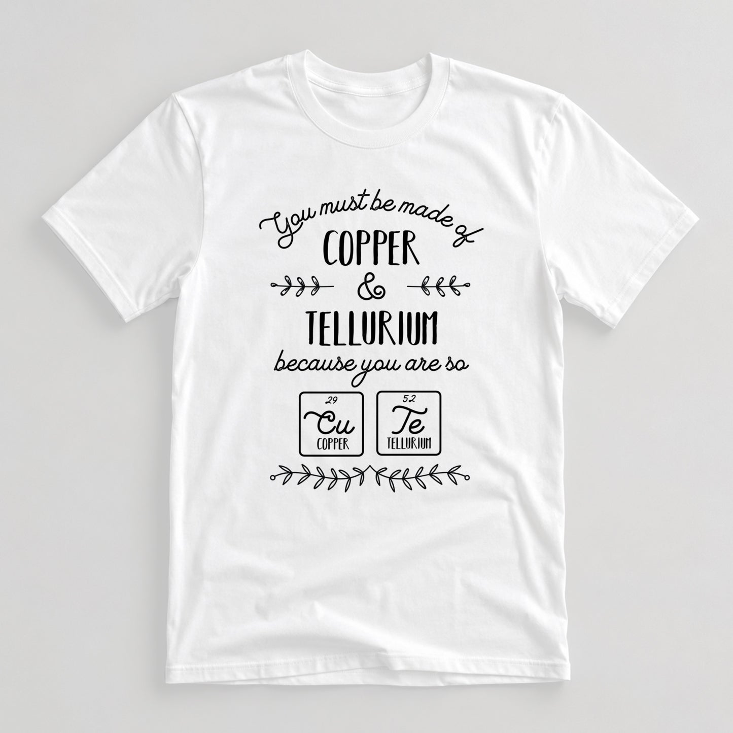 Tricou Geek CuTe Chemistry Joke - Alb