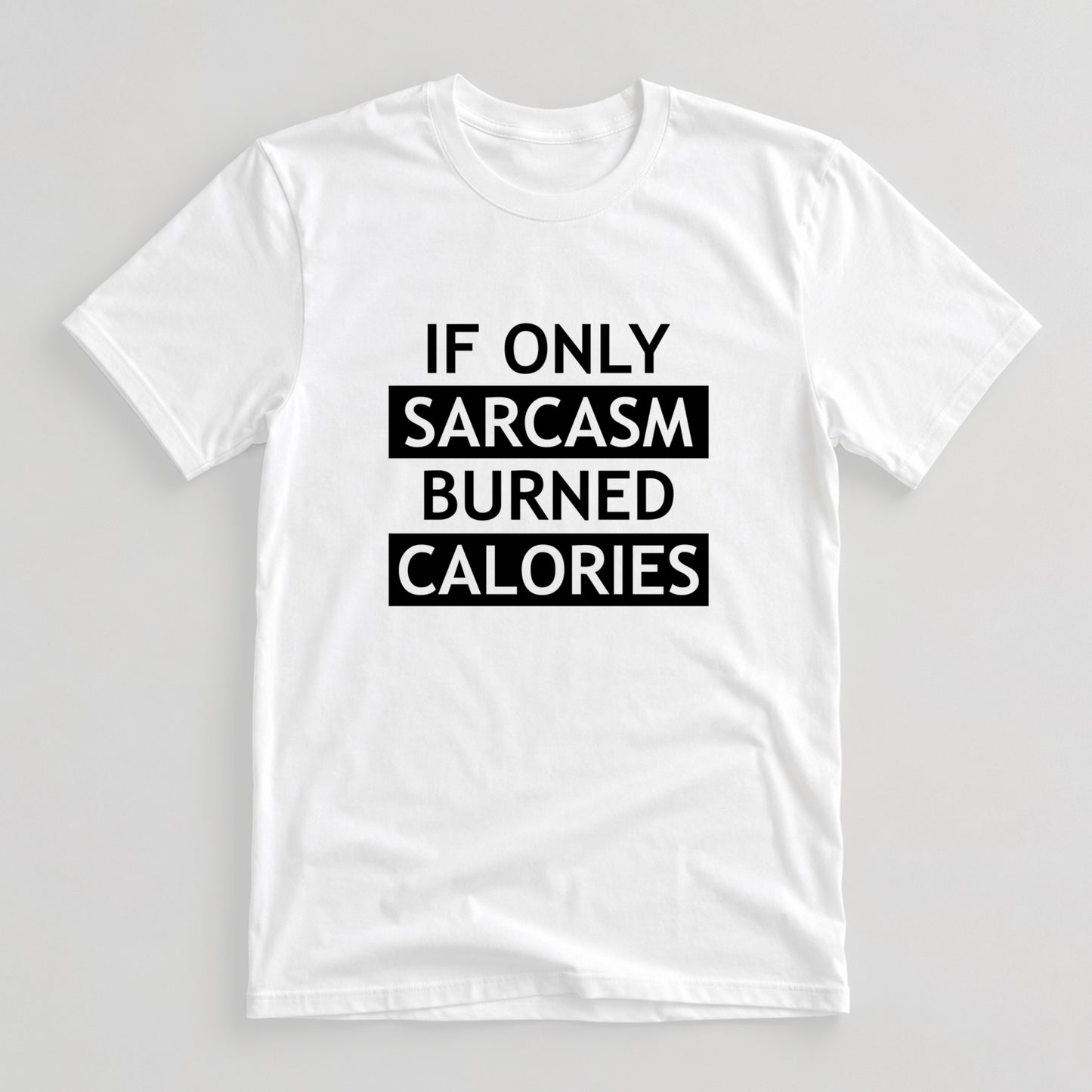 Tricou Calories Don’t Count Today - Alb