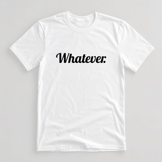 Tricou Whatever - Alb