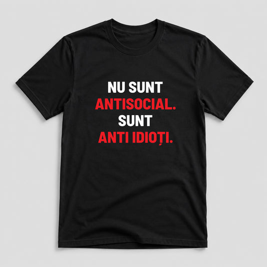 Tricou Antisocial - Mesaj Haios Românesc