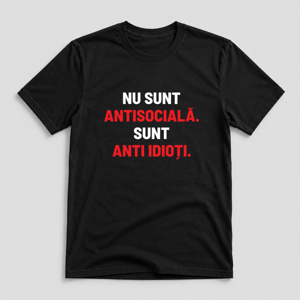 Tricou Antisocială - Mesaj Haios Românesc