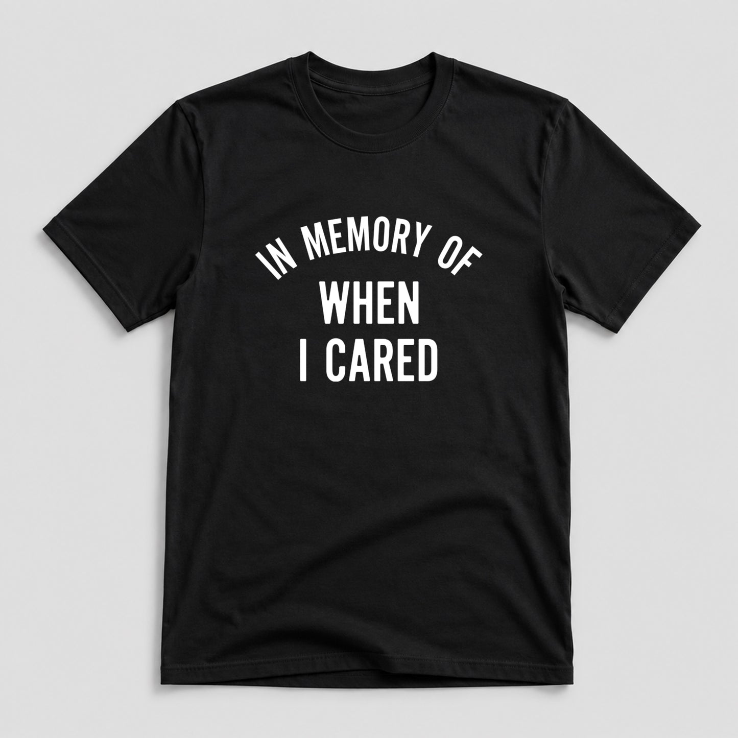 Tricou In Memory Of My Motivation