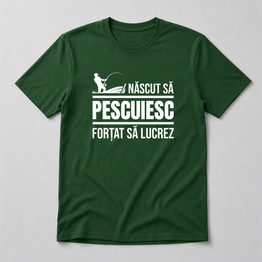 Tricou Pescar Născut Să Pescuiesc - Verde