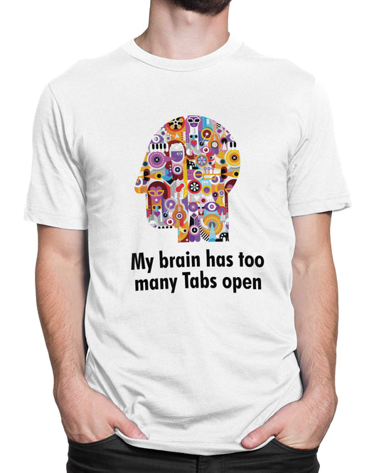 Tricou Too Many Tabs Open - tricou alb cu mesaj amuzant