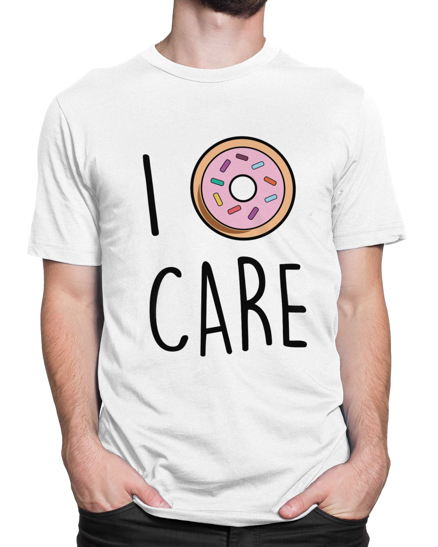 Tricou I Donut Care - tricou alb cu mesaj amuzant