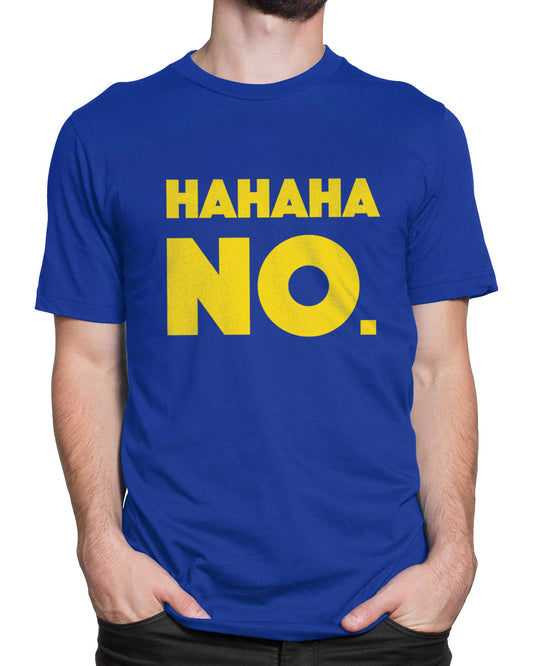 Tricou Haha, No - Albastru - tricou cu mesaj amuzant