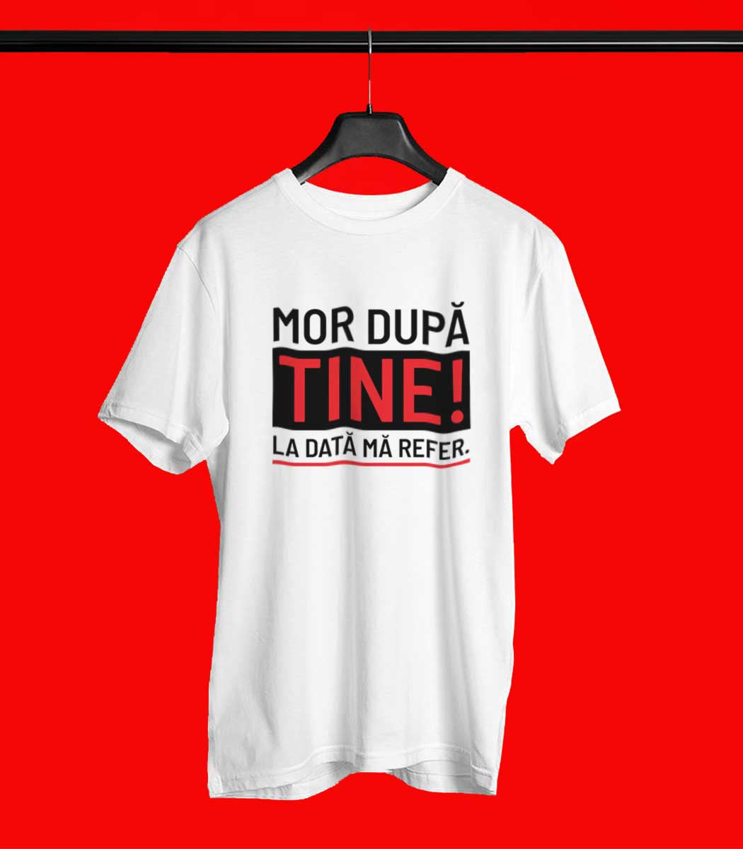 Tricou Barbat Mor După Tine