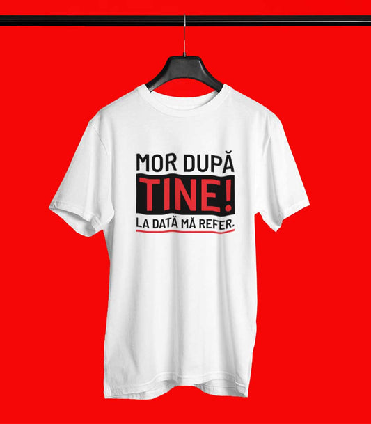 Tricou Barbat Mor După Tine
