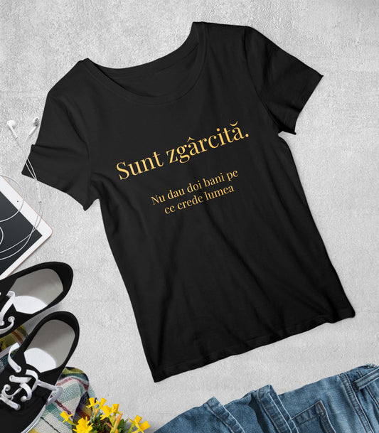 Tricou Femeie Zgârcită - Mesaj Haios Românesc